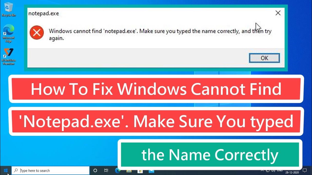 Windows cannot find. Notepad.exe.