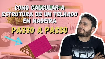 COMO CALCULAR A ESTRUTURA DE UM TELHADO EM MADEIRA | MARCELO REINA