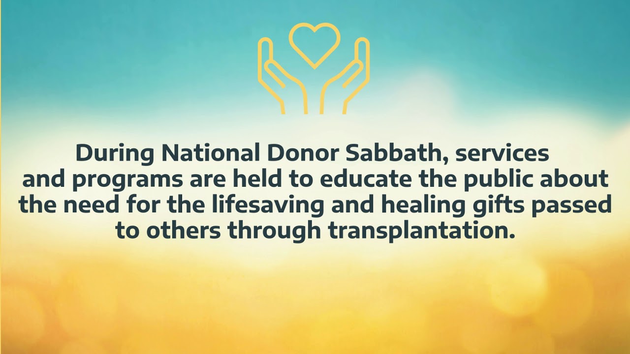 Learn about National Donor Sabbath! YouTube