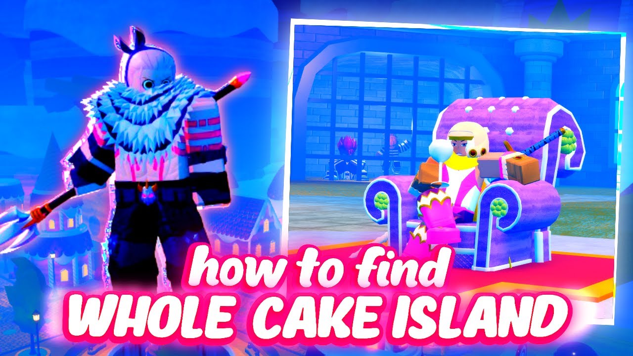 How to Find the New Whole Cake Island in Grand Piece Online