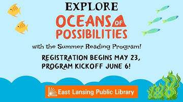 Summer Reading Program 2022: Oceans of Possibilities!