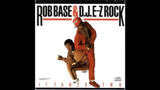 Rob Base & DJ E Z Rock - Joy & Pain