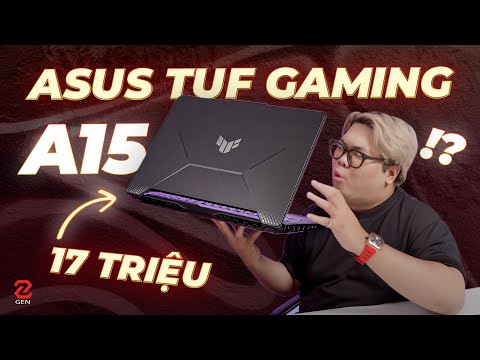 Đánh giá chi tiết ASUS TUF Gaming A15 FA506NF - 17 triệu cấu hình siêu ngon?