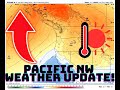 Pacific nw weather the big warm youve all been waiting for