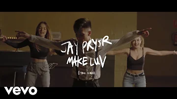 Jay Pryor - Make Luv (Lyric Video)