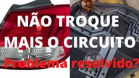 lanterna traseira onix | queimando lâmpadas | resolva sem trocar o circuito