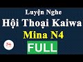 Luyn nghe hi thoi kaiwa mina n4  bi 44