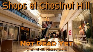 The Shops at Chestnut Hill: A Not So Dead High End Luxury Mall in Chestnut Hill, Massachusetts.