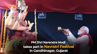 PM Shri Narendra Modi takes part in Navratri Festival in Gandhinagar, Gujarat