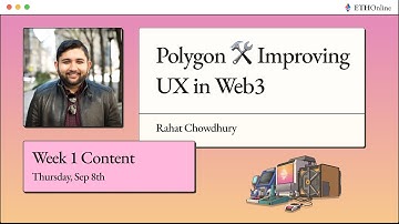 Polygon 🛠 Improving UX in Web3 - Rahat Chowdhury