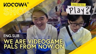 Seok Hoon And Jae Seok Build A Friendship Over Videogames | How Do You Play EP232 | KOCOWA+