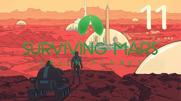Surviving Mars Challenge: 100% Terraforming Mars before Colonist Arrival - Episode 11