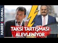 İBB ve Taksiciler Odası Karşı Karşıya! Taksi Tartışması Alevleniyor