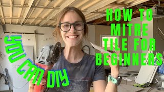 How to Mitre Tile for Beginners: A Complete Guide