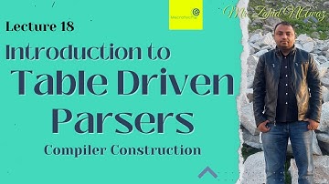 What is Table Driven Parser? | Hindi / Urdu | Lecture 18