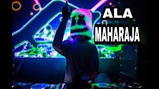 Ala Maharaja - Dj Akshay GA | Remix |