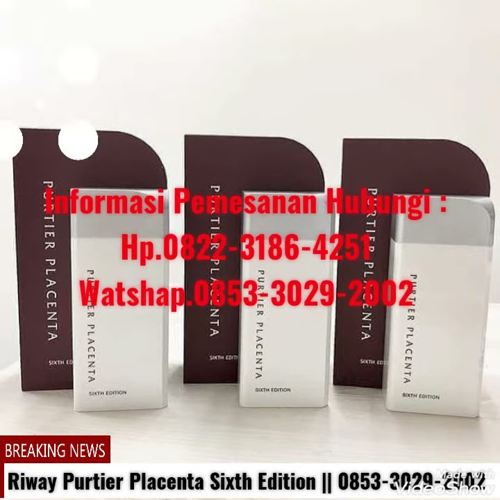 Riway PURTIER PLACENTA Sixth Edition || Harga PURTIER PLACENTA Asli original