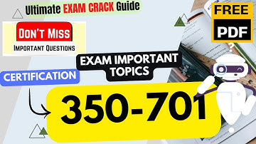 Cisco 350-701 Implementing and Operating Cisco Security Core Technologies | Exam Tips & Topics | PDF