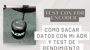 ADR Encoder : ¿Como sacar tus datos de tus entrenamientos? y test de rendimiento