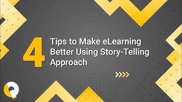 4 tips to make eLearning better using a Story-Telling Approach