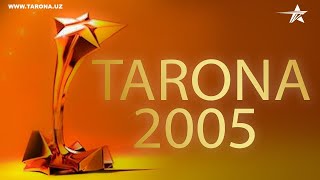 Tarona Taqdimoti 2005-Yil 2 Qism | Тарона Такдимоти 2005-Йил 2 Кисм