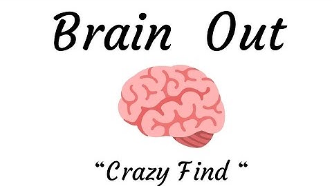 BRAINOUT 🧠”CRAZY FIND”LEVEL:91-100 #brainout#brainoutgame#brainoutlevel100#gaming#trending#games