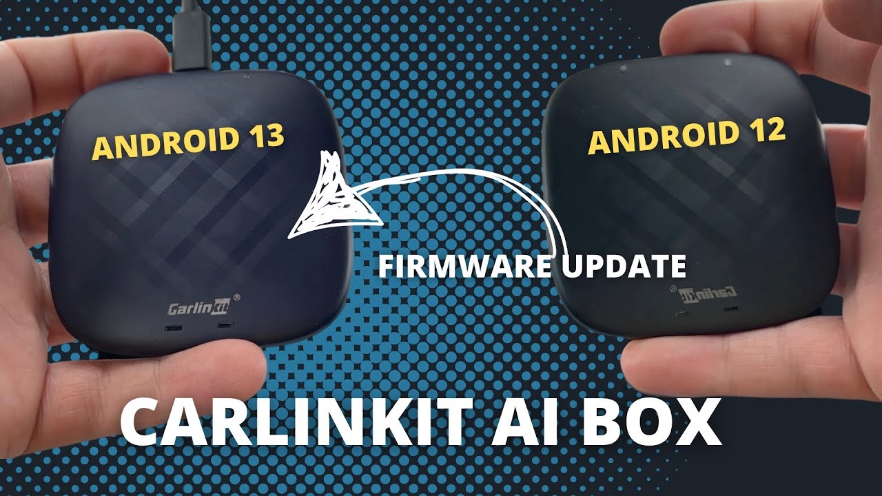 How to update your Carlinkit AI Box to Android 13 