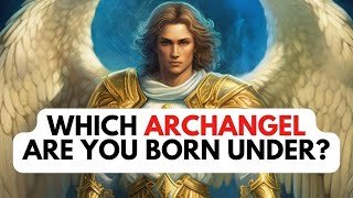 How To Know Your Archangel