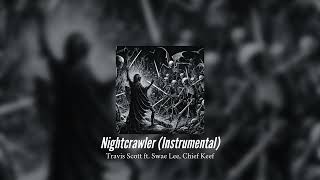Nightcrawler (Instrumental) [Super Slowed + Reverb]