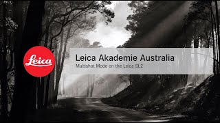 Leica SL2 Multishot Mode