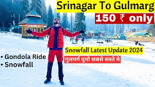 Srinagar To Gulmarg 🥶🎿| Gulmarg Tourist Places | Gulmarg Gondola Ride 🚠