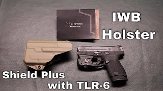 Tulster IWB Holster for M&P Shield Plus with Streamlight TLR 6 by Winter's Reviews 2,588 views 10 months ago 3 minutes, 31 seconds