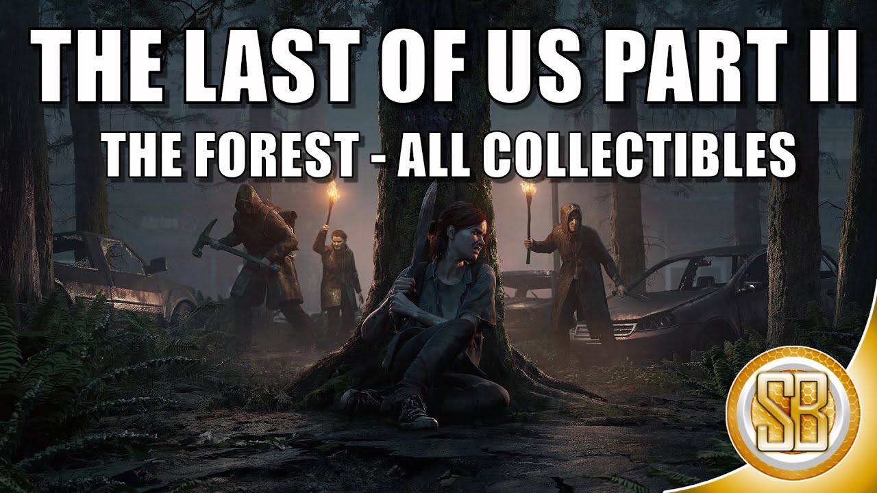 The Last of Us 2 The Forest All Collectibles Locations (TLOU2