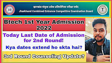 Jcece btech 2022 3rd Round Counseling | btech 2022 Jharkhand | jcece btech final Round Counseling