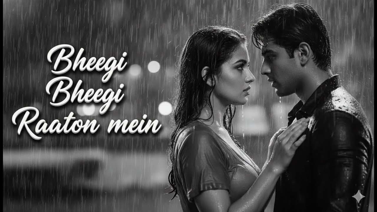 Bheegi Bheegi Raaton Mein | Rainy Night Romance | Bollywood Classic Feel