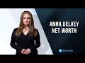 Anna delvey net worth full bio and latest career updates in 2023