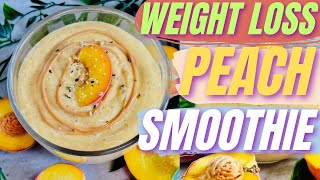 Peach Smoothie For Weight Loss