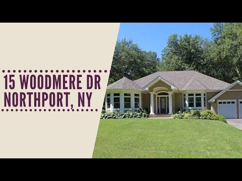 15 WOODMERE DR, Northport, NY home video tour