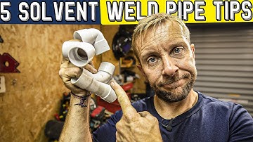AVOID LEAKS! 5 Great Tips Using SOLVENT WELD Pipe Fittings