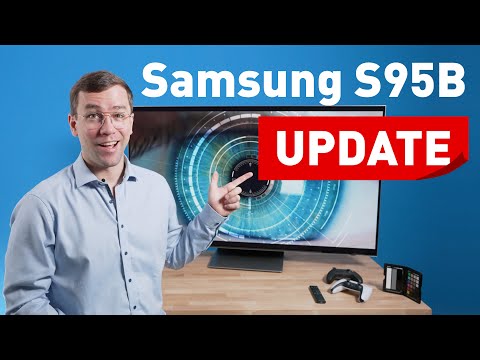 Jetzt perfekt? Samsung S95B QD-OLED Firmware Update!