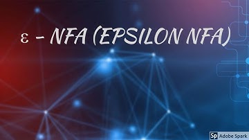 (20) UNIT 1: EPSILON NFA & IT