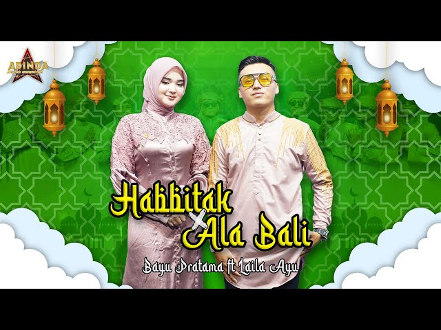 Viral Buat Cek Sound !! HABBITAK x ALA BALI - COVER BY BAYU PRATAMA FT LAILA AYU_ AFC ADINDA MUSIK class=