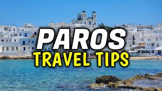 Paros Greece Travel Tips & Advice - Why Visit, What Is Paros Known For, Where To Party & More