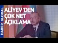 İlham Aliyev'den Ermenistan'daki Kaosa İlişkin Çok Net Açıklama
