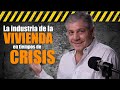 La construcción de vivienda en tiempo de crisis