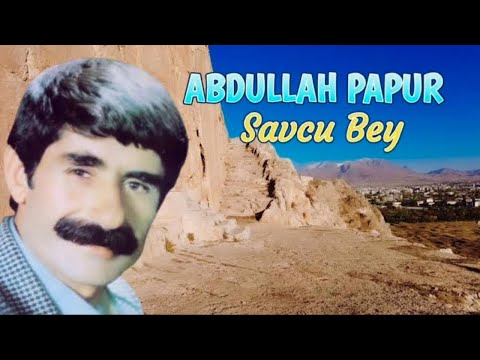 Abdullah Papur - Savcu Bey