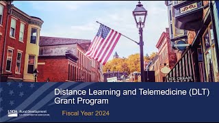 Distance Learning and Telemedicine Grant Program Webinar, March 13, 2024.
