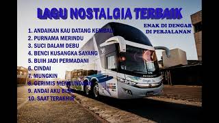 LAGU NOSTAGIA TERBAIK