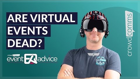 Are Virtual Events Dead?