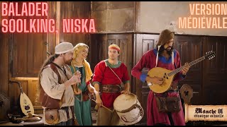 BALADER | Soolking, Niska (Version Médiévale)